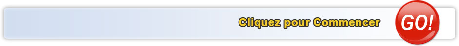 Cliquer pour commencer